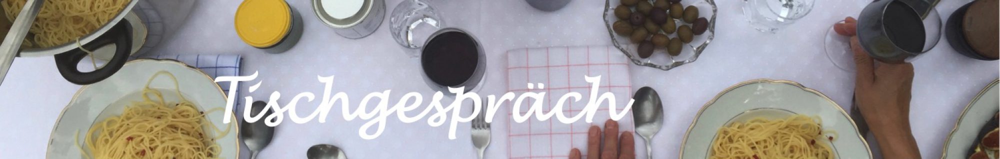Tischgespräch